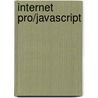 Internet Pro/JavaScript by Nick Arnett