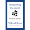 Interpreting the Sacred door William E. Paden
