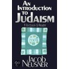 Introduction To Judaism door Professor Jacob Neusner