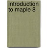 Introduction To Maple 8 door David L. Schwartz