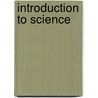 Introduction To Science door J. Arthur 1861-1933 Thomson