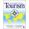 Introduction to Tourism door Leonard J. Lickorish