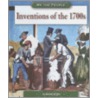 Inventions of the 1700s by Michael Burgan