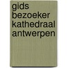 Gids bezoeker Kathedraal Antwerpen