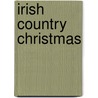 Irish Country Christmas door Patrick Taylor