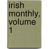 Irish Monthly, Volume 1 by Anonymous Anonymous