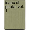 Isaac El Pirata, Vol. 1 door Christophe Blain