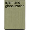 Islam And Globalization door Eltayeb Ali Abdelrahman