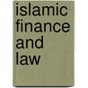 Islamic Finance And Law door Maha-Hanaan Balala
