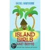Island Girls (and Boys) by Rachel Hawthorne