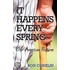 It Happens Every Spring