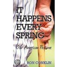 It Happens Every Spring door Ron Conklin