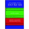 It's More Than Do-Re-Mi door John Cacavas