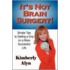 It's Not Brain Surgery!