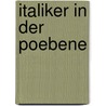 Italiker in Der Poebene door Wolfgang Helbig