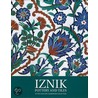 Iznik Pottery and Tiles door Maria d'Orey Capucho