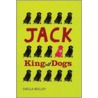 Jack - King Of The Dogs door Sheila Molloy