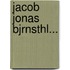 Jacob Jonas Bjrnsthl...