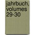 Jahrbuch, Volumes 29-30