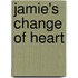 Jamie's Change of Heart