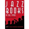 Jazz Books In The 1990s door Janice Leslie Hochstat-Greenberg