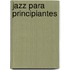 Jazz Para Principiantes
