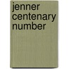 Jenner Centenary Number door Association British Medical