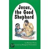 Jesus The Good Shepherd door Marilyn Perry