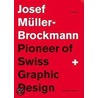 Joseph Muller-Brockmann door Lars Muller