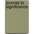 Journey To Significance