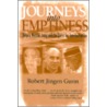Journeys Into Emptiness door Robert Jingen Gunn