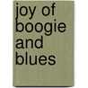 Joy Of Boogie And Blues door Music Sales Corporation