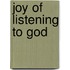 Joy of Listening to God