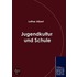 Jugendkultur und Schule