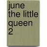 June The Little Queen 2 door Kim Yeon-joo