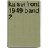 Kaiserfront 1949 Band 2