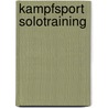 Kampfsport Solotraining by Christoph Delp