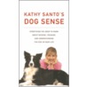 Kathy Santo's Dog Sense door Kathy Santo