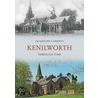 Kenilworth Through Time by Jacqueline Cameron