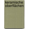 Keramische Oberflächen door Jo Connell