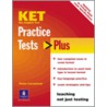 Ket Practice Tests Plus door Peter Lucantoni
