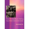 Keys To Spiritual Being by Adrian Ravarour