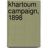 Khartoum Campaign, 1898 door Bennet Burleigh