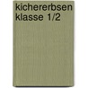 Kichererbsen Klasse 1/2 by Astrid Grabe
