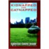 Kidnapped and Catnipped