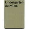 Kindergarten Activities by Katherine Beebe