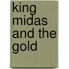 King Midas And The Gold door Alex Frith