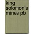 King Solomon's Mines Pb