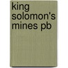King Solomon's Mines Pb door Haggard Rider-
