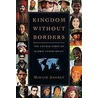Kingdom Without Borders door Miriam Adeney